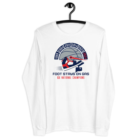 Foot Stays On Gas Championship Long Sleeve